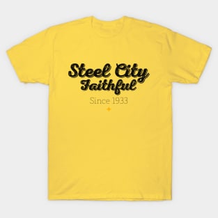 Steel City Faithful T-Shirt